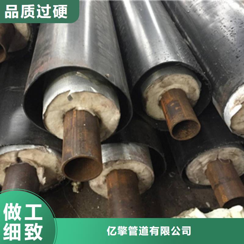 聚氨酯保温管3PE防腐钢管用心做好每一件产品